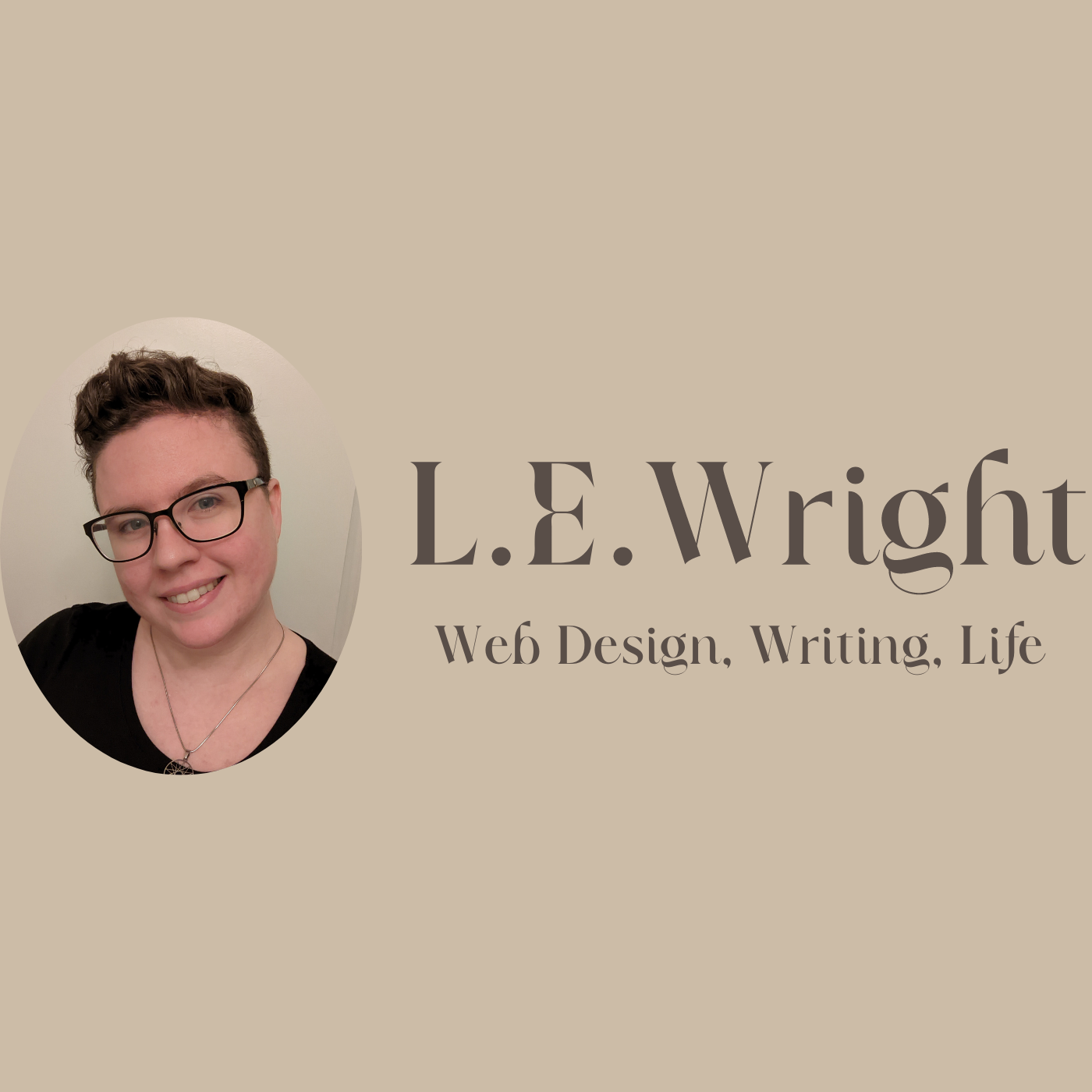 L. E. Wright Web Design, Writing, Life